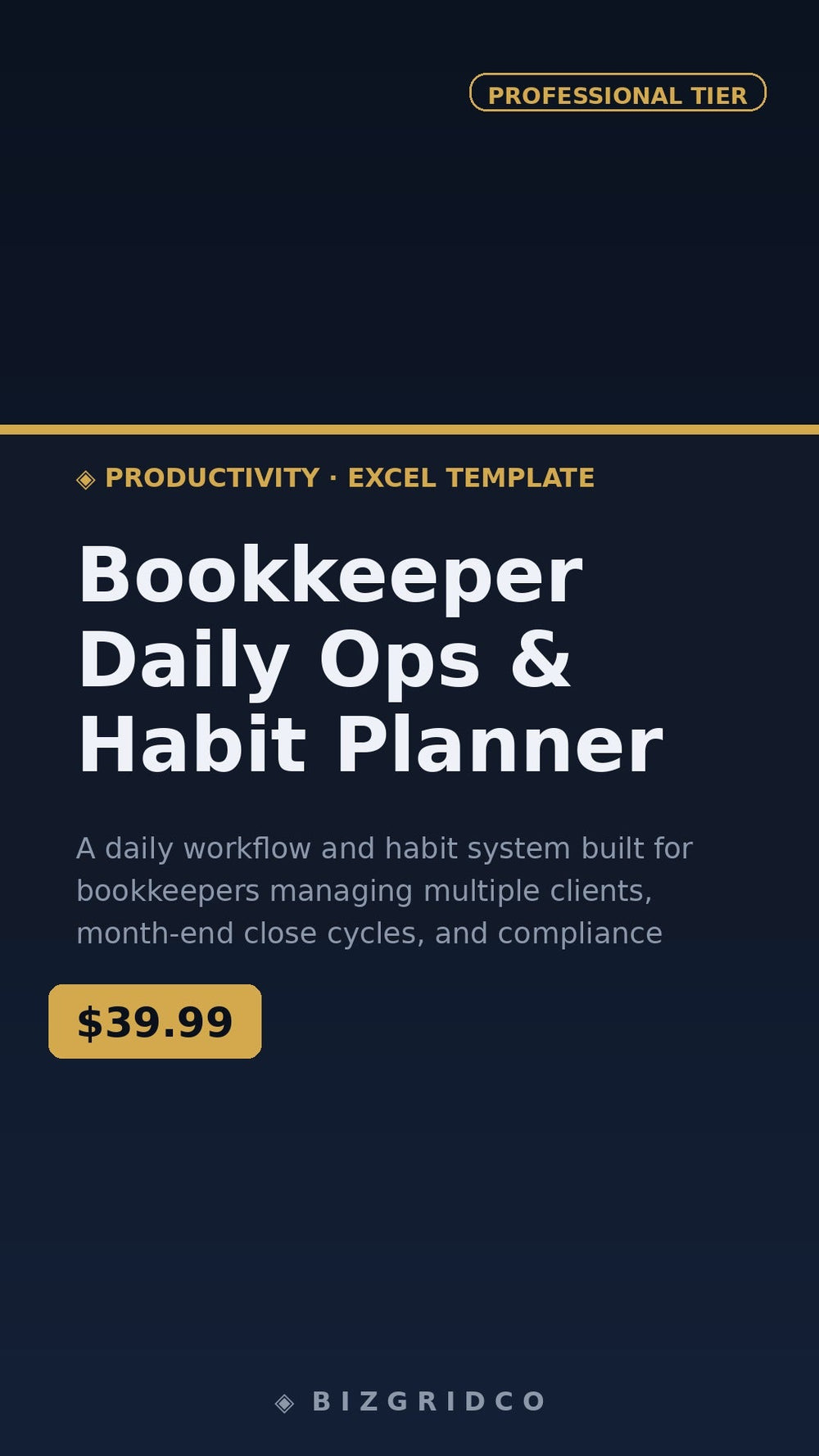 Bookkeeper Planner Spreadsheet | Daily Ops & Habit Tracker for Bookkeeping Clients & Month-End Close - BizGridCo.