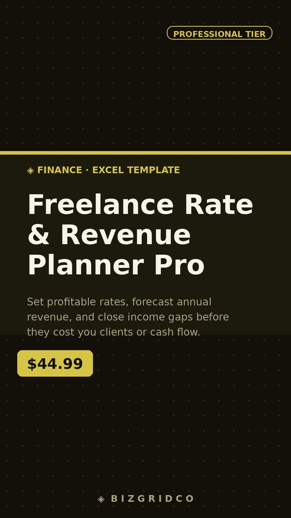 Freelance Rate & Revenue Planner Pro | Income Forecasting Tool for Freelancers & Solo Consultants - BizGridCo.