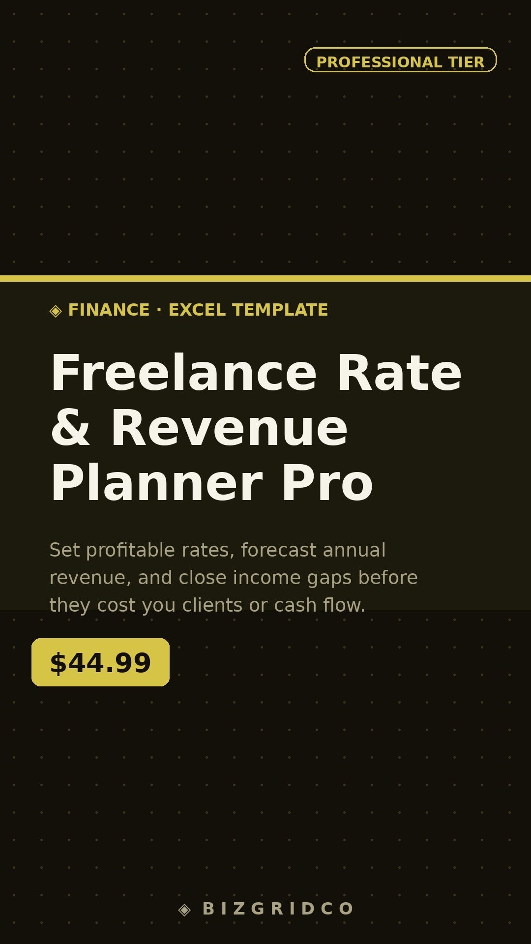 Freelance Rate & Revenue Planner Pro | Income Forecasting Tool for Freelancers & Solo Consultants - BizGridCo.