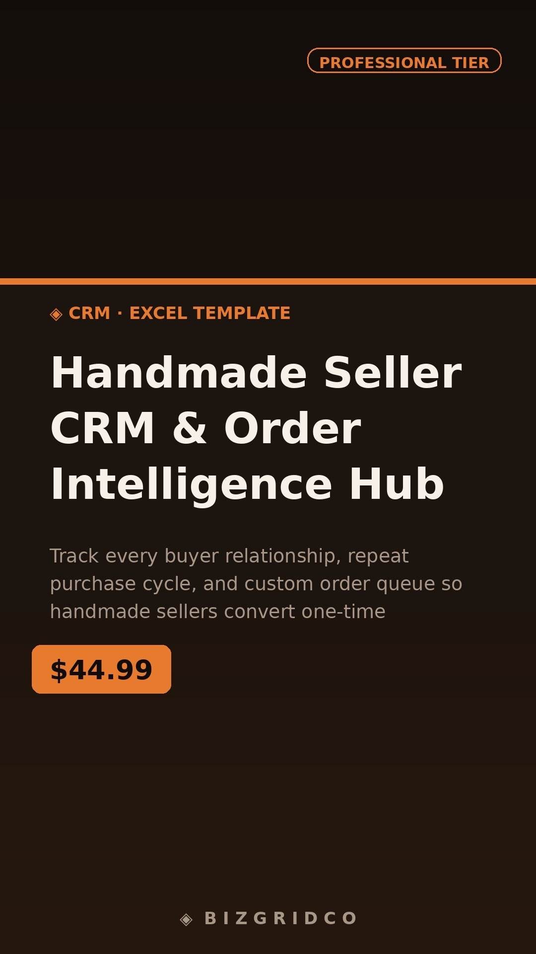 Handmade Seller CRM & Order Intelligence Hub | Custom Order Tracker | Repeat Buyer System - BizGridCo.