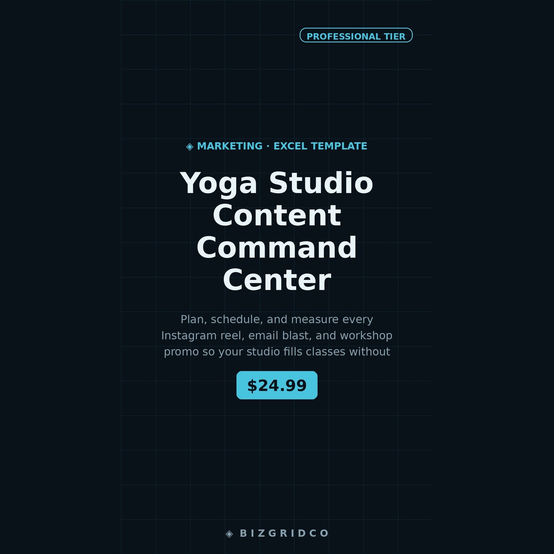 Yoga Studio Content Planner | Social Media and Email Marketing Spreadsheet for Studio Owners with Class Scheduling - BizGridCo.