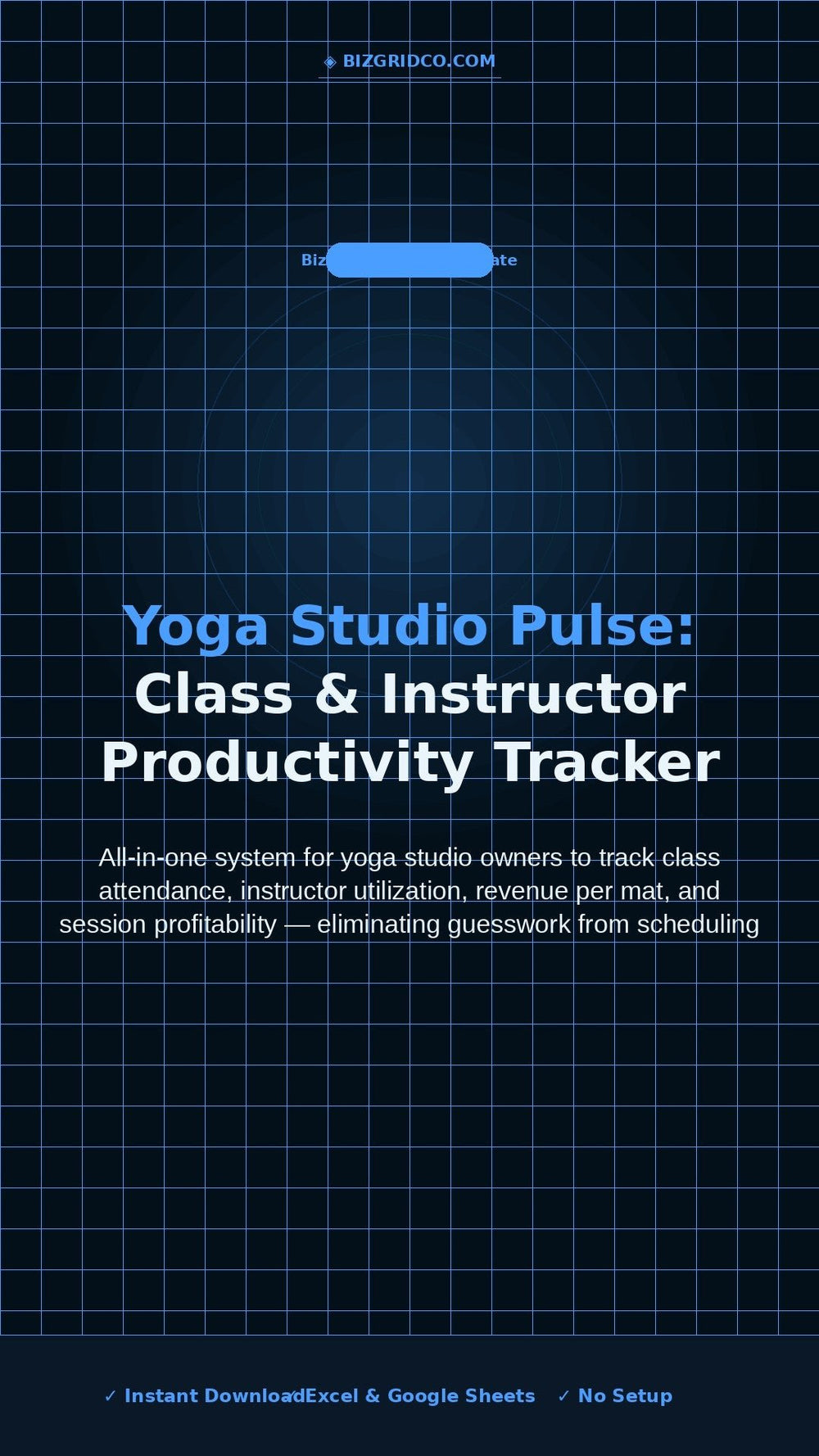 Yoga Studio Tracker Excel | Class Attendance, Instructor & Revenue Per Mat Spreadsheet Template - BizGridCo.